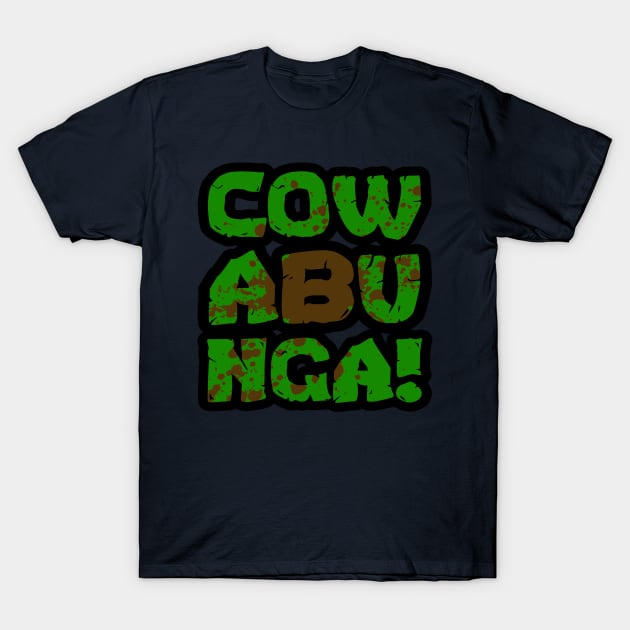 Cowabunga DIRTY T-Shirt by CRD Branding